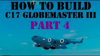 How To Build C17 Globemaster III on Plane Crazy Roblox Part 4 [upl. by Inaliak133]