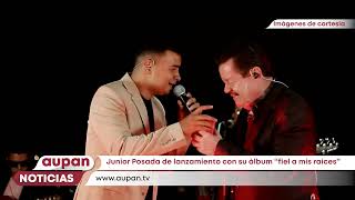 Junior Posada de lanzamiento con su álbum “fiel a mis raíces”  Aupan Noticias [upl. by Anyehs]