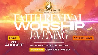 Faith Revival Worship Evening  Saturday 31 Aug 2024 [upl. by Nyla]