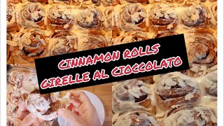 Cinnamon rolls I migliori Girelle al cioccolato in assoluto facile e veloce اطرى واسهل سينابون [upl. by Wong]