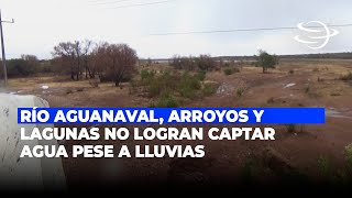 Río Aguanaval arroyos y lagunas no logran captar agua pese a lluvias [upl. by Halilak]