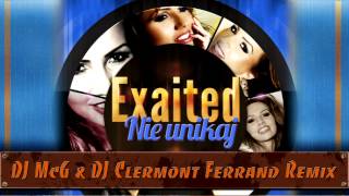 Exaited  Nie unikaj DJ McG amp DJ Clermont Ferrand Remix [upl. by Whorton1]