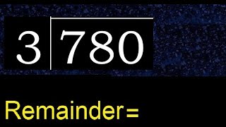 Divide 780 by 3  remainder  Division with 1 Digit Divisors  How to do [upl. by Aser]