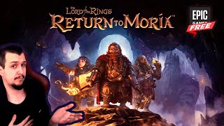 The Lord of the Rings Return to Moria is FREE on Epic Games Store [upl. by Lehcear188]