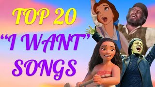 Top 20 I Want Songs in Musicals [upl. by Midan]