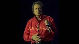 Engelbert Humperdinck The Last Waltz [upl. by Nhguahs]