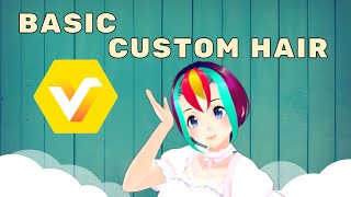 Vroid Studio  Custom Hair Basics [upl. by Atsillak]