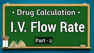 IV Flow Rate Calculation By easy Formula [upl. by Cyndie]