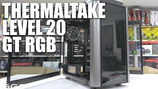 Thermaltake Level 20 GT RGB Review  A top 2018 case contender [upl. by Alfonso]