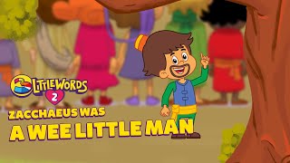 Zacchaeus Was a Wee Little Man  3LittleWords  Volume 2 [upl. by Analahs]