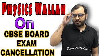 Physics Wallah SAD On CBSE 😱 BOARD CANCELLATION shorts PhysicsWallah [upl. by Doroteya]