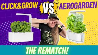 Hydroponic Rematch Click amp Grow 3 vs AeroGarden Sprout – Who Reigns Supreme [upl. by Ellenid]