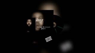 JONY 16 Les derniers jours Audio Officiel [upl. by Aihsitan]