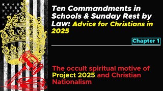 Ten Commandments in Schools amp Sunday Rest by Law Advice for Christians in 2025 Ch1 Project 2025 [upl. by Repsac598]