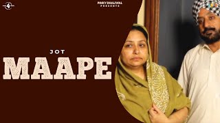 Latest Punjabi Songs 2014  Jot  Maape  Full HD Brand New Punjabi Songs 2014 [upl. by Nnoved]