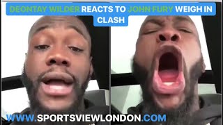 DEONTAY WILDERS REACTS TO JOHN FURY WEIGH IN ANTICS [upl. by Schou]