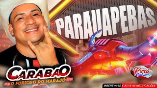 ✔️CARABAO💥 PARAUAPEBAS  1272024 💥 DJ TOM💥PARÁ MUSICAL [upl. by Aileon705]