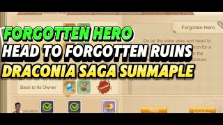 FORGOTTEN HERO STONE TABLET IN THE FORGOTTEN RUINS UNLOCK HIDDEN QUEST IN SUNMAPLE DRACONIA SAGA [upl. by Legnaleugim259]