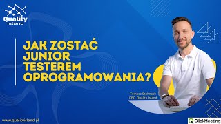 Webinar Jak zostać Junior Testerem Oprogramowania [upl. by Negeam]