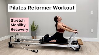 Pilates Reformer Workout  Stretch Mobility Recovery  Full Body [upl. by Tillinger]