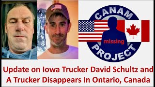 Missing 411 David PaulidesUpdate on trucker David Schultz amp New Missing Trucker Brian Lush [upl. by Beghtol948]