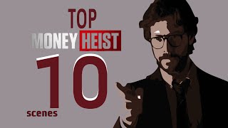 Top 10 Scenes of Money Heist Season one  La Casa de Papel  Bella Ciao  Netflix  DNA [upl. by Elicec]