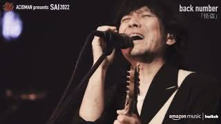 backnumber 怪盗 Live 2022 [upl. by Olwen]