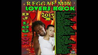 DJ LOGON REGGAE MIX lOVERS ROCK REGGAE HITS [upl. by Sewellyn914]