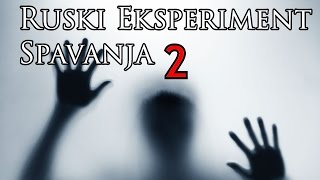 Ruski Eksperiment Spavanja 2 Creepypasta [upl. by Bennink]