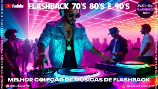 📀 Discoteca de Ouro Anos 70 80 e90 📀  Disco de Ouro Flash Back Anos 80  AS MELHORES 1 [upl. by Martita94]