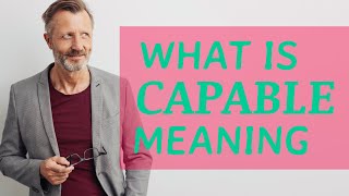 Capable  Meaning of capable [upl. by Llacam]