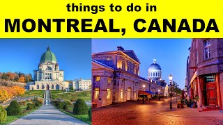 THINGS TO DO IN MONTREAL  PLACES TO VISIT IN MONTREAL  MONTREAL TOURIST PLACES [upl. by Stevy]