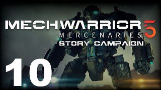 MechWarrior 5 Mercenaries  Story Campaign  Episode 10 [upl. by Diego207]