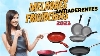 TOP 4  MELHORES FRIGIDEIRAS ANTIADERENTES  QUAL A MELHOR PARA COMPRAR 2023 [upl. by Notsrik]