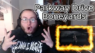 Parkway Drive  Boneyards REACTION HOLY BREAKDOWN [upl. by Keg]