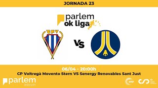 ParlemOKLiga  CP Voltregà Movento Stern  Senergy Renovales Sant Just 23ª Jornada [upl. by Rostand320]