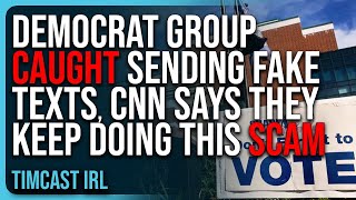 Democrat Group CAUGHT Sending Fake Texts CNN Says They KEEP DOING THIS SCAM [upl. by Ahsena]