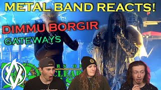 Dimmu Borgir  Gateways Live REACTION  Metal Band Reacts REUPLOADED [upl. by Hu]