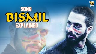 Why ‘Bismil’ Song Was Important In Movie Haider [upl. by Sheeb574]