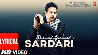 Kamal Grewal  Sardari Video Song with lyrics  Latest Punjabi Songs 2022  TSeries [upl. by Audris]