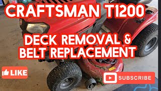 Craftsman T1200 Deck Removal Inspection and Belt Replacement [upl. by Karub]