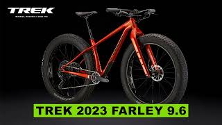 TREK 2023 Farley 96 [upl. by Ellednek]