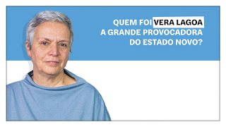 Helena Matos Quem foi Vera Lagoa a grande provocadora do Estado Novo [upl. by Dnalwor195]