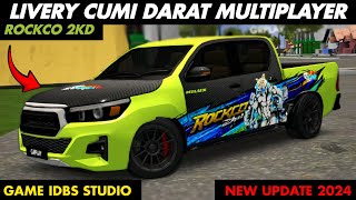 Livery Terbaru IDBS Cumi Darat Multiplayer  Rockco 2KD 🤩🔥 [upl. by Katrine]