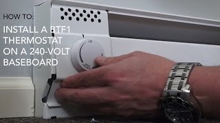 How to install BTF1 thermostat on 240V baseboard  Cadet Heat [upl. by Zohara]