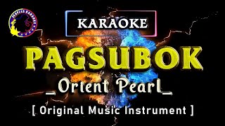 Pagsubok quotOrient Pearlquot Karaoke Version karaoke pagsubok [upl. by Bywaters]