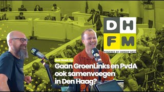 Gaan GroenLinks en PvdA ook fuseren in de Gemeenteraad in Den Haag  Bob Staat Op  Den Haag FM [upl. by Us519]