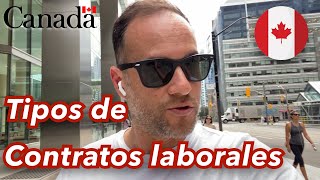 Trabajo en Canada tipos de contrato empleo y oportunidades Mi experiencia trabajando en Canada [upl. by Novhaj254]