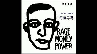 Rage Money Power Song by ZISO [upl. by Ravid883]