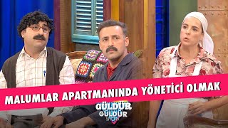 Malumlar Apartmanında Yönetici Olmak  Güldür Güldür Show [upl. by Wolfe]